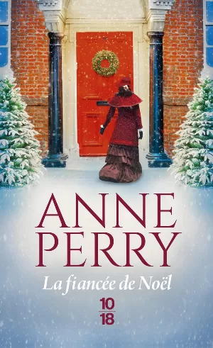 Anne Perry – La fiancée de Noël
